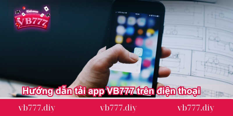 huong dan tai app vb777 tren dien thoai Huong-dan-tai-app-VB777-tren-dien-thoai