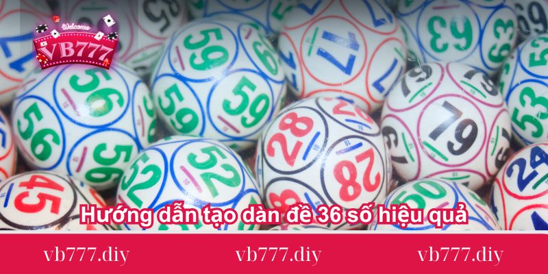 huong dan tao dan de 36 so hieu qua Huong-dan-tao-dan-de-36-so-hieu-qua