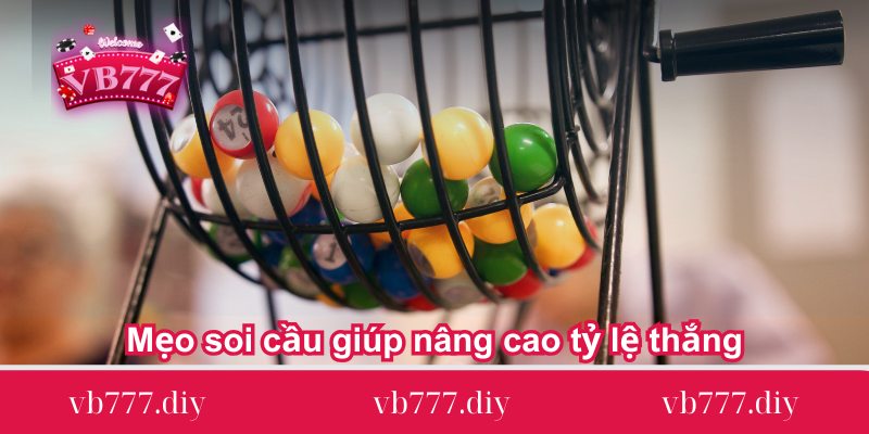 meo soi cau giup nang cao ty le thang Meo-soi-cau-giup-nang-cao-ty-le-thang